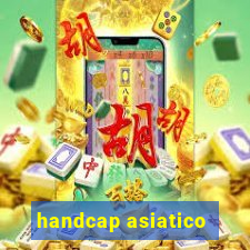 handcap asiatico -1.5